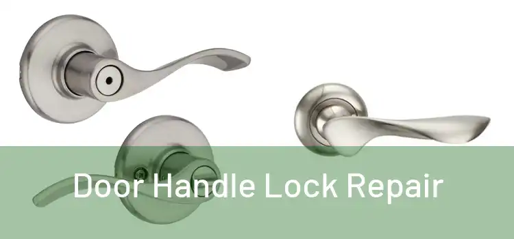 Door Handle Lock Repair 